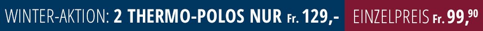 2 Thermo-Polos Ihrer Wahl nur Fr. 129,- | Walbusch 2 Thermo-Polos Ihrer Wahl nur Fr. 129,- | Walbusch