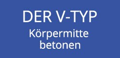 Der V-Typ Der V-Typ